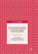 The Ethics Of Educational Healthcare Placements In Low And Middle Income Countries