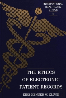 Bertrand.pt - The Ethics Of Electronic Patient Records / Eike-Henner W. Kluge.