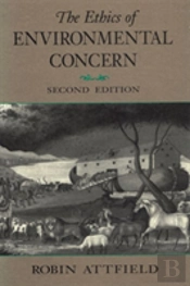 The Ethics Of Environmental Concern
