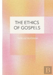 The Ethics Of Gospels