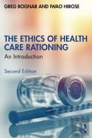The Ethics Of Health Care Rationing