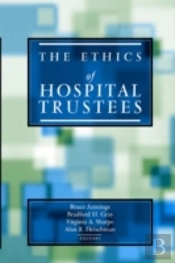 The Ethics Of Hospital Trustees