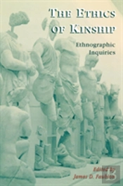 The Ethics Of Kinship