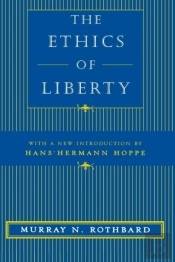 The Ethics Of Liberty