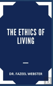 The Ethics Of Living