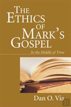 Bertrand.pt - The Ethics Of Mark'S Gospel