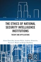 The Ethics Of National Security Intelligence Institutions