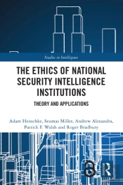 The Ethics Of National Security Intelligence Institutions