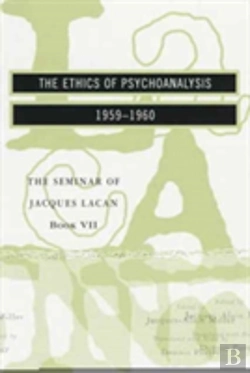 Bertrand.pt - The Ethics Of Psychoanalysis - The Seminar Of Jacques Lacan Book Vii (Paper)