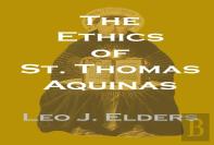 The Ethics Of St. Thomas Aquinas