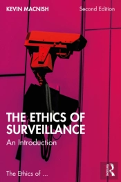 The Ethics Of Surveillance
