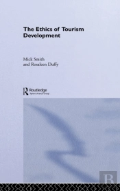The Ethics Of Tourism Development