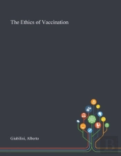 The Ethics Of Vaccination
