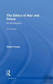 The Ethics Of War And Peace
