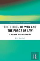 The Ethics Of War And The Force Of Law