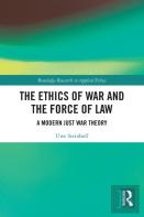 The Ethics Of War And The Force Of Law