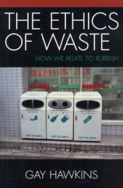 The Ethics Of Waste
