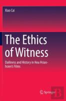The Ethics Of Witness