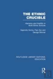 The Ethnic Crucible (Rle Edu J)