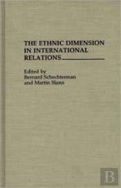 The Ethnic Dimension In International Relations