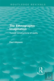 The Ethnographic Imagination (Routledge Revivals)