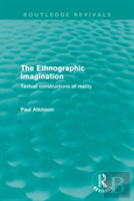 The Ethnographic Imagination (Routledge Revivals)
