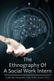 The Ethnography Of A Social Work Intern