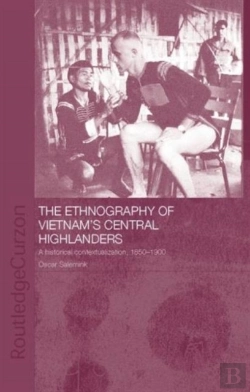 Bertrand.pt - The Ethnography Of Vietnam'S Central Highlanders