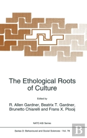 The Ethological Roots Of Culture