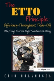 The Etto Principle: Efficiency-Thoroughness Trade-Off