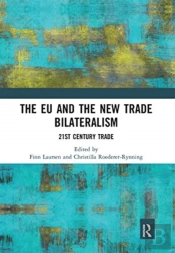 The Eu And The New Trade Bilateralism