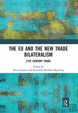 Bertrand.pt - The Eu And The New Trade Bilateralism