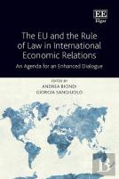 The Eu And The Rule Of Law In International Economic Relations