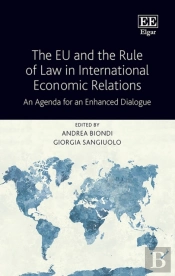 The Eu And The Rule Of Law In International Economic Relations
