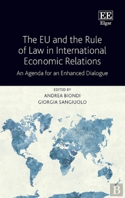 Bertrand.pt - The Eu And The Rule Of Law In International Economic Relations