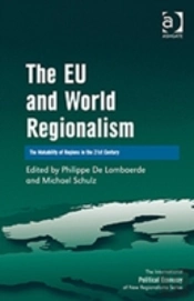 The Eu And World Regionalism