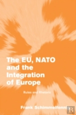 Bertrand.pt - The Eu, Nato And The Integration Of Europe