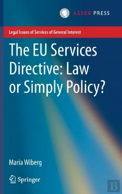 Bertrand.pt - The Eu Services Directive: Law Or Simply Policy?