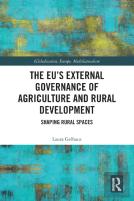 The Euâ€™S External Governance Of Agriculture And Rural Development