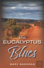 The Eucalyptus Blues