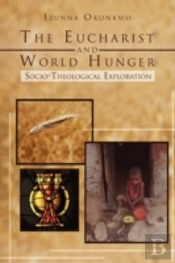 The Eucharist And World Hunger
