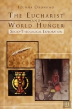 Bertrand.pt - The Eucharist And World Hunger