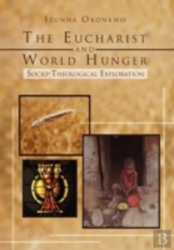 Bertrand.pt - The Eucharist And World Hunger