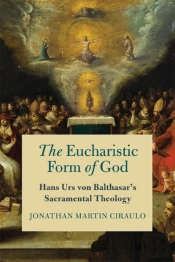 The Eucharistic Form Of God