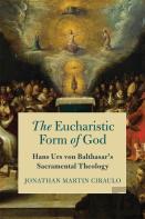 The Eucharistic Form Of God