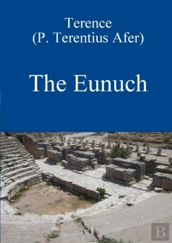 Bertrand.pt - The Eunuch By Terence