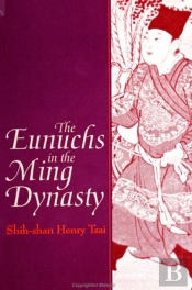 The Eunuchs In The Ming Dynasty