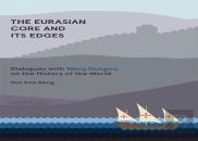 The Eurasian Core And Its Edges