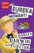 The Eureka Moment: Charles Darwin And Evolution