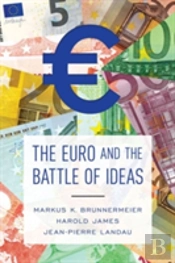 The Euro And The Battle Of Ideas